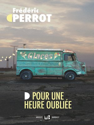 cover image of Pour une heure oubliée